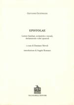 Epistolae, lettere familiari, scolastiche o morali, declamatorie e altri opuscoli. Testo latino e italiano