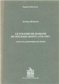 Le polemiche romane di Vincenzo Monti - Angelo Romano - copertina