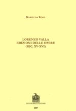 Lorenzo Valla. Edizioni delle opere (sec. XV-XVI)