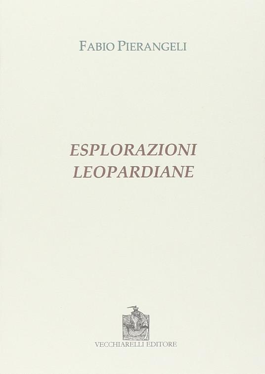Esplorazioni leopardiane - Fabio Pierangeli - copertina
