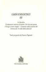 Ludi esegetici III. Il Grappa