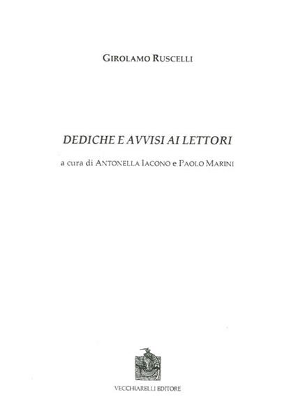 Dediche e avvisi ai lettori - Girolamo Ruscelli - copertina