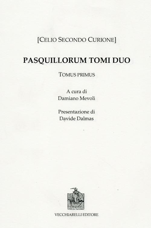 Pasquillorum. Vol. 1 - Celio Secondo Curione - copertina