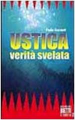 Ustica. Verità svelata