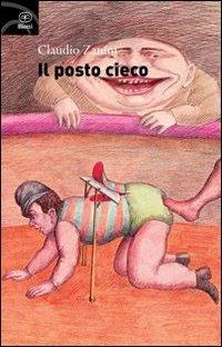 Il posto cieco - Claudio Zanini - copertina