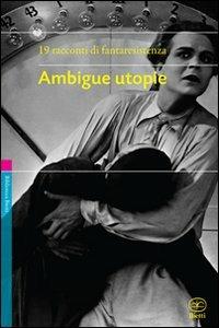 Ambigue utopie - copertina