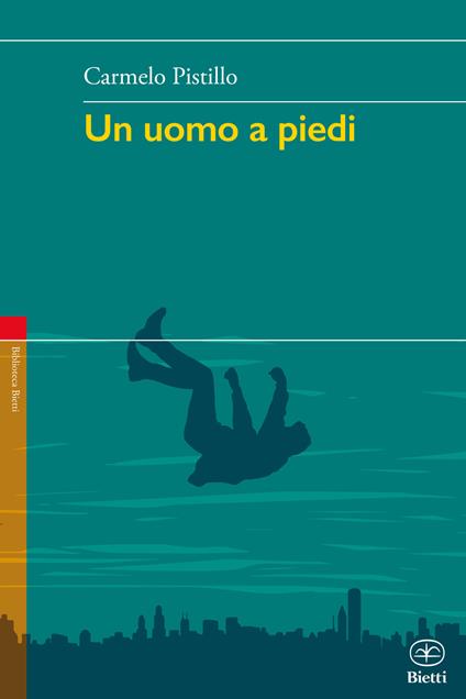 Un uomo a piedi - Carmelo Claudio Pistillo - copertina