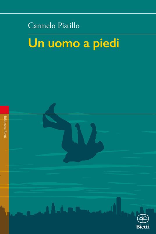 Un uomo a piedi - Carmelo Claudio Pistillo - copertina