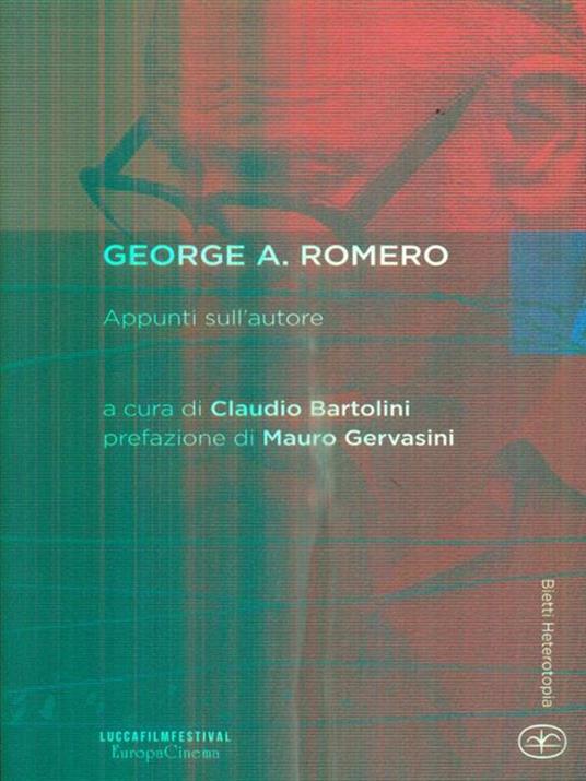 George A. Romero. Appunti sull'autore - 2