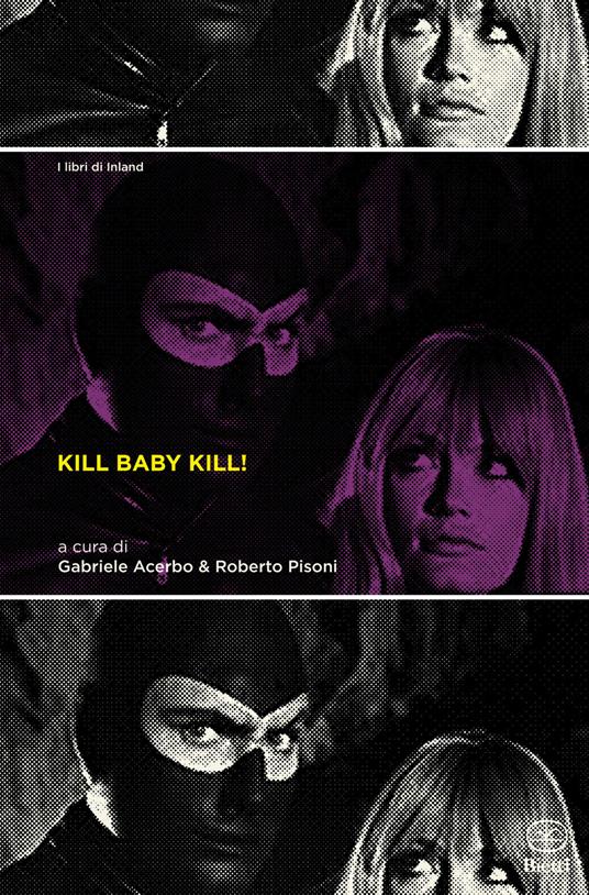 Kill Baby Kill! Il cinema di Mario Bava - copertina