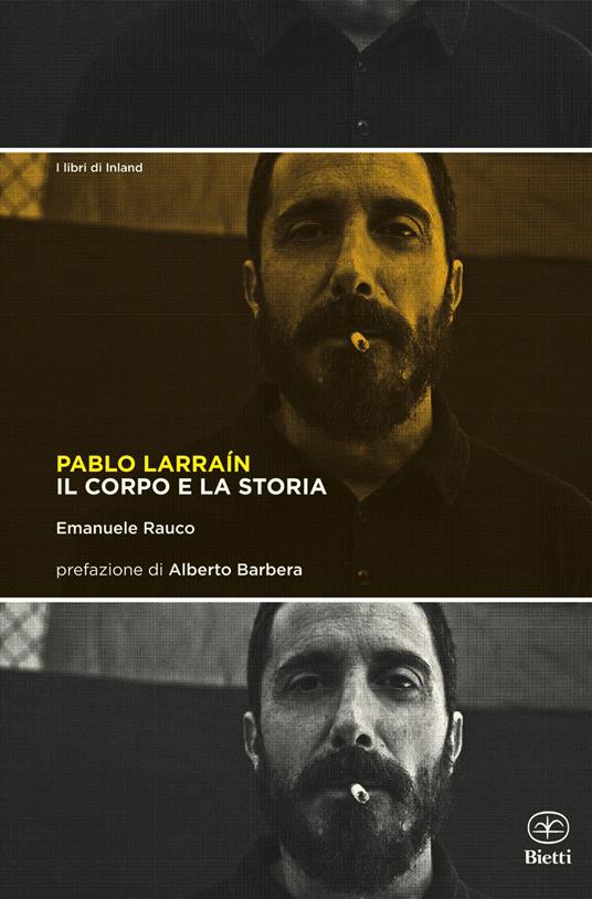Pablo Larraín - Emanuele Rauco - copertina