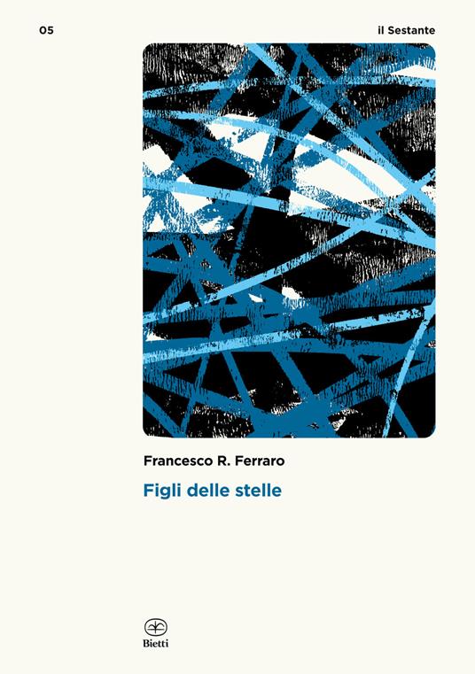 Figli delle stelle - Francesco Rosario Ferraro - copertina