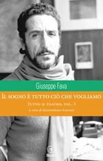 Il sogno è tutto ciò che vogliamo