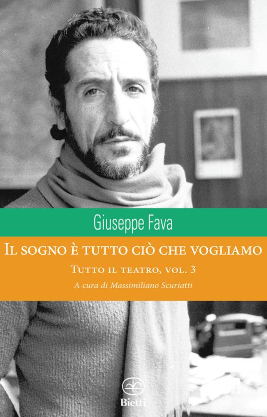 Il sogno è tutto ciò che vogliamo - Giuseppe Fava - copertina