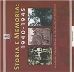 Storia e memoria 1940-45. La guerra, l'occupazione, la liberazione di Tavernelle val di Pesa