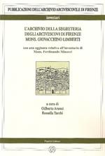 L' archivio della segreteria degli arcivescovi di Firenze. Vol. 2\1: Mons. Giovacchino Limberti.