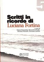 Scritti in ricordo di Luciana Fortina