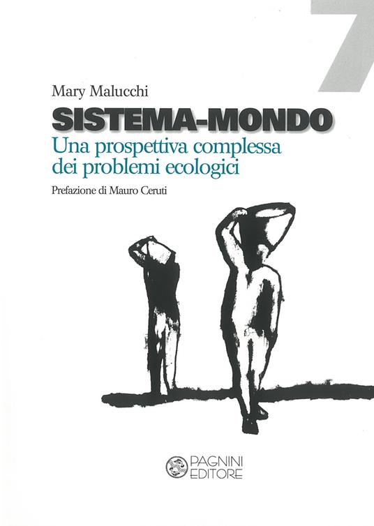 Sistema-mondo. Una prospettiva complessa dei problemi ecologici - Mary Malucchi - copertina