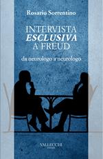 Intervista esclusiva a Freud da neurologo a neurologo