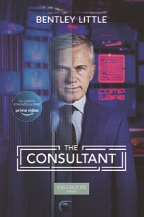 The consultant. Ediz. italiana - Bentley Little - copertina