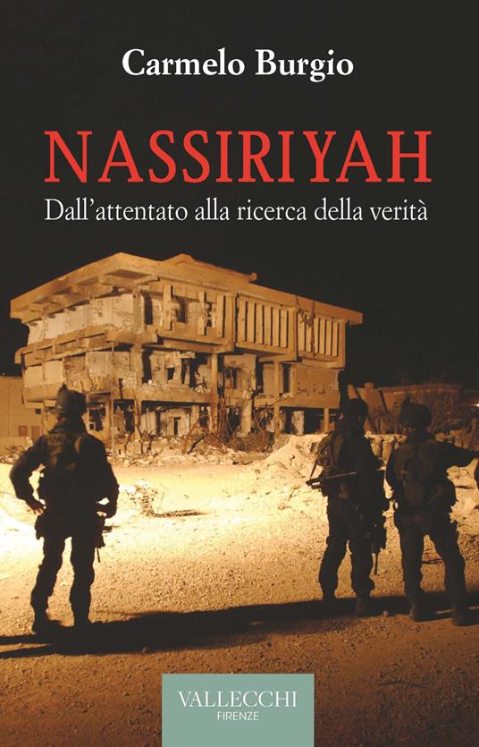 Nassiriyah. Dall'attentato alla ricerca della verità - Carmelo Burgio - copertina