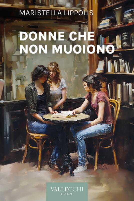 Donne che non muoiono - Maristella Lippolis - copertina