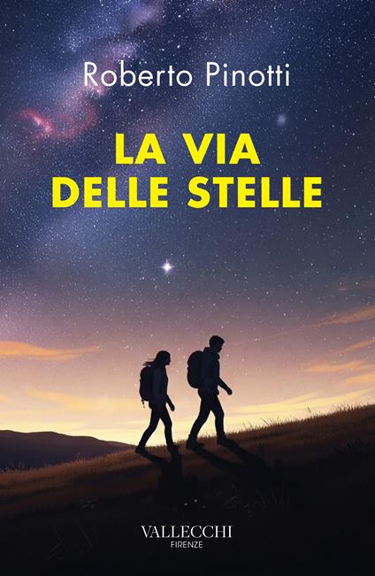 La via delle stelle - Roberto Pinotti - copertina