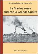 La marina russa durante la grande guerra