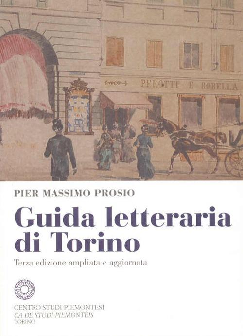 Guida letteraria di Torino - Pier Massimo Prosio - copertina