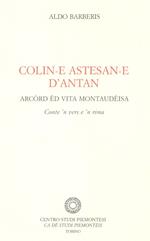 Colin-e astesan-e d'antan. Arcòrd ëd vita montaudèisa