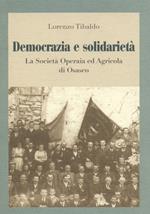 Democrazia e solidarietà. La società operaia ed agricola di Osasco