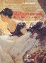 Abbiamo passato delle belle serate. La Compagnia drammatica della città di Torino 1877-1884. Vol. 76