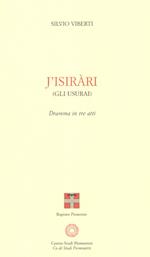 Isirari (Gli usurai). Dramma in tre atti (J')