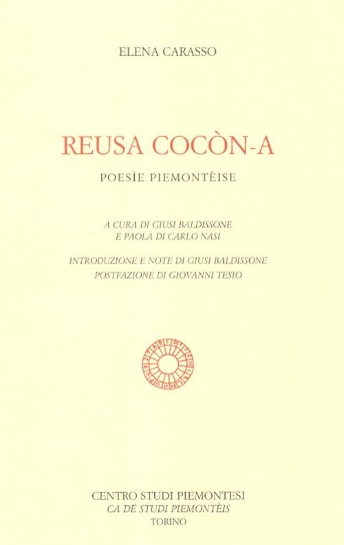 Reusa cocòn-a. Poesìe piemontèise - Elena Carasso - copertina