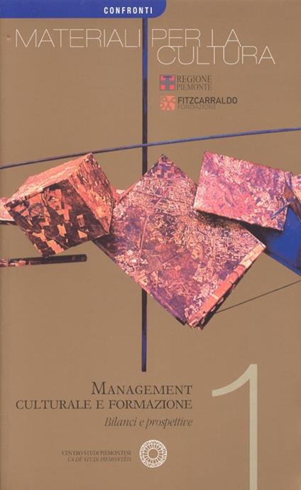 Management culturale e formazione. Bilanci e prospettive - copertina