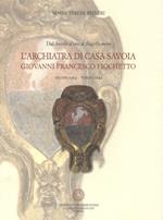 Dal secolo d'oro al flagello nero. L'archiatra di Casa Savoia Giovanni Francesco Fiochetto (Vigone 1564-Torino 1642)