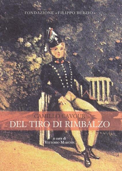 Del tiro di rimbalzo - Camillo Cavour - copertina