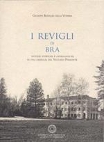 I Revigli di Bra. Notizie storiche e genealogiche di una famiglia del vecchio piemonte