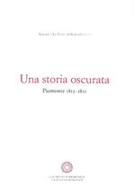 Una storia oscurata. Piemonte (1813-1821)