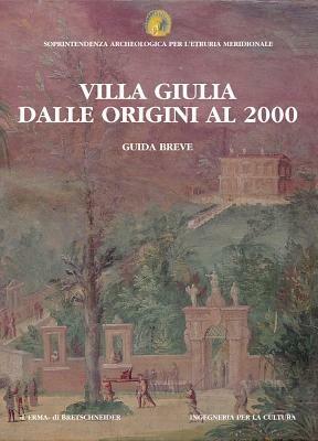 Villa Giulia dalle origini al 2000. Guida breve - copertina