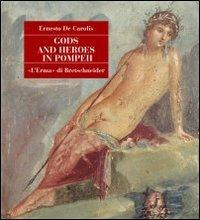 Gods and heroes in Pompeii - Ernesto De Carolis - copertina