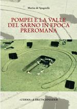 Pompei e la valle del Sarno in epoca preromana. La cultura delle tombe a fossa