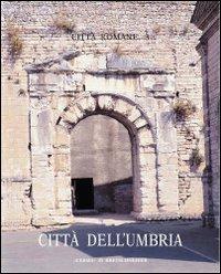 Città dell'Umbria. Città romane - copertina