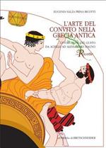 L' arte del convito nella Grecia antica. L'evoluzione del gusto da Achille a Alessandro