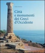 Città e monumenti dei greci d'Occidente