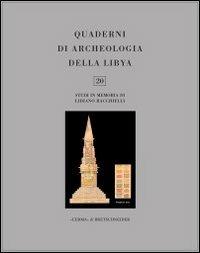 Quaderni di archeologia della Libia. Vol. 20 - copertina