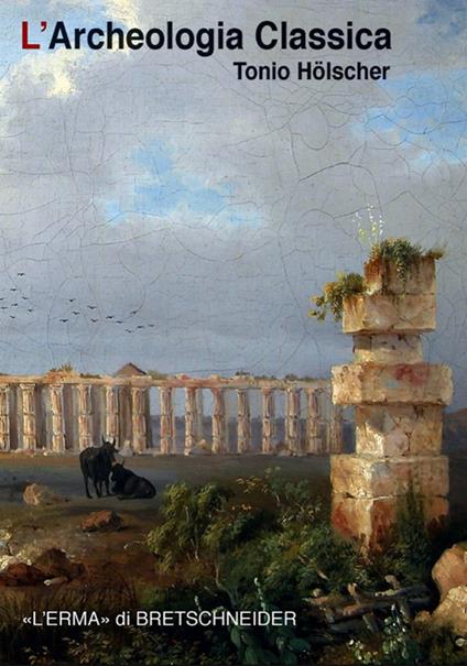 L'archeologia classica - Tonio Hölscher - copertina