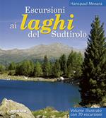 Escursioni ai laghi del Sudtirolo