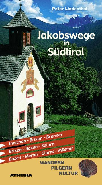 Jakobswegw in Südtirol - Peter Lindenthal - copertina