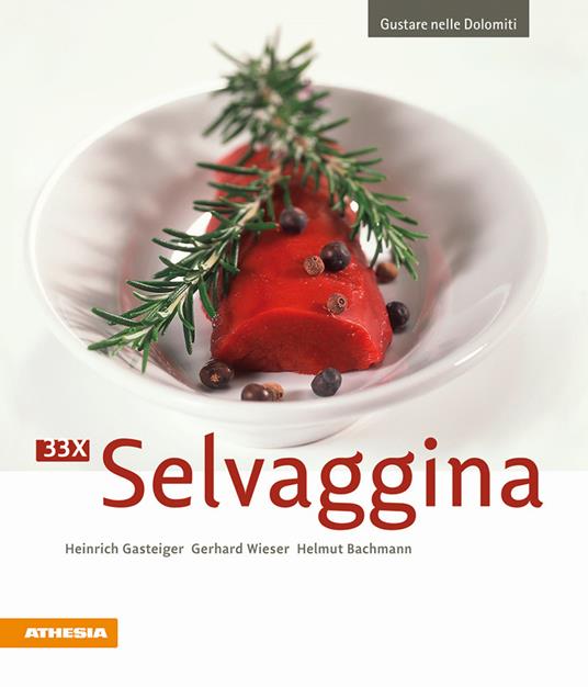 33 x Selvaggina - Heinrich Gasteiger,Gerhard Wieser,Helmut Bachmann - copertina